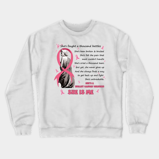 She's Fought A Thousand Battles She'S A Breast Cancer Warrior Crewneck Sweatshirt by Schoenberger Willard